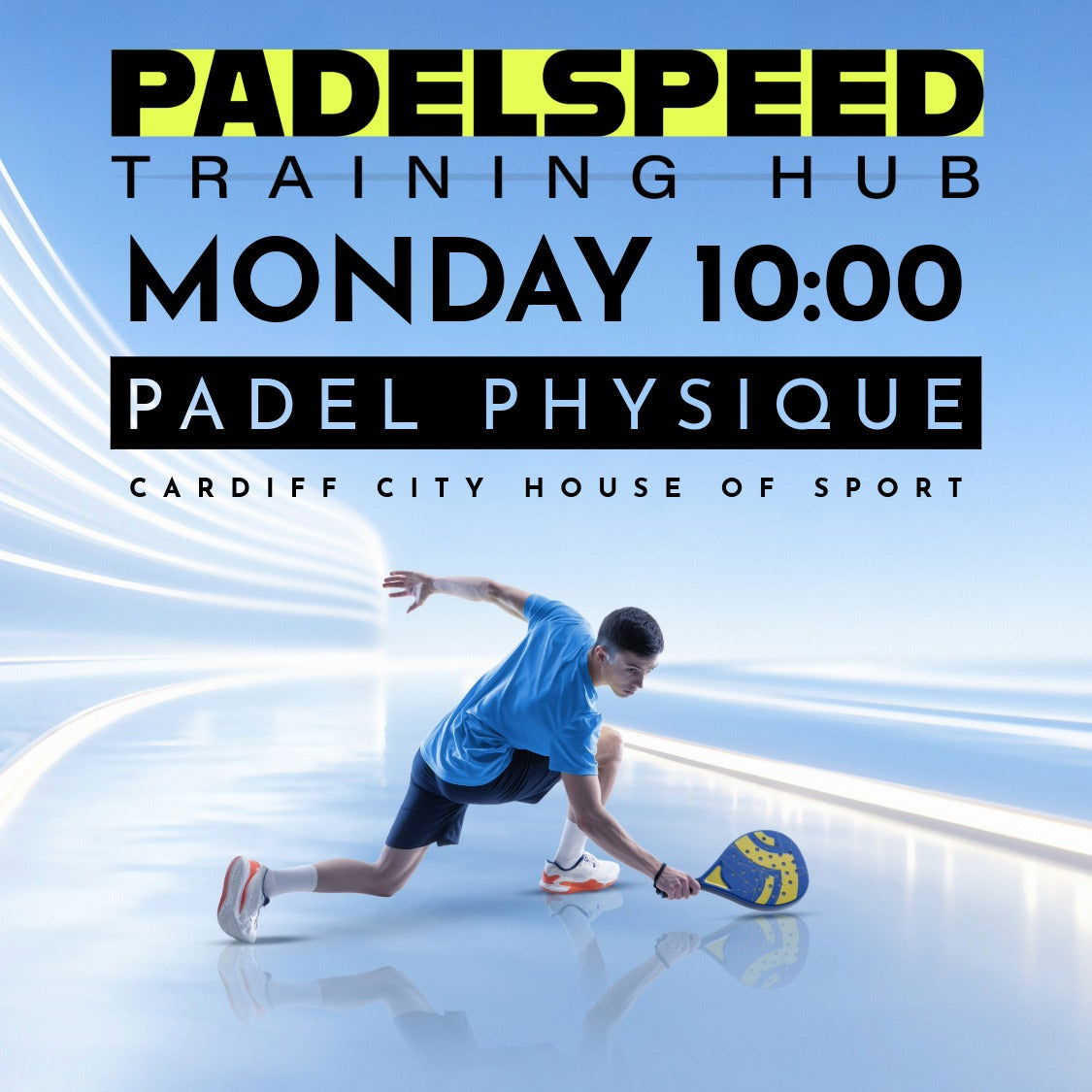 Padelspeed Training Hub: Padel Physique, Monday 10am (Cardiff)